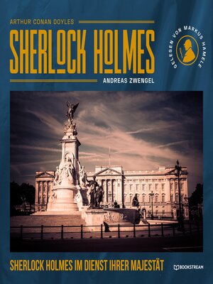 cover image of Sherlock Holmes im Dienst Ihrer Majestät